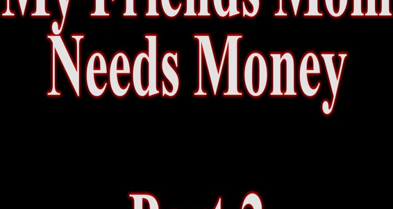 "WCA Productions" handjobs, milf, pov, taboo, teacherfetish My Friends Mom Needs Money Part 2 Manyvids